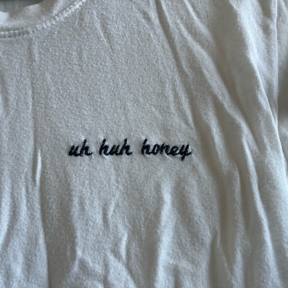 “Uh huh honey” t-shirt - Picture 3 of 5